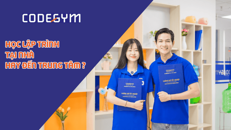 Nên học lập trình tại nhà hay đến trung tâm ở Đà Nẵng?
