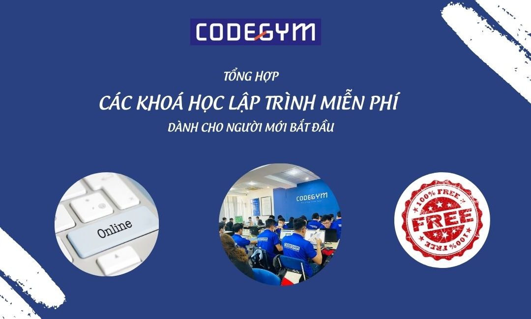 Khoá học lập trình miễn phí dành cho người mới bắt đầu