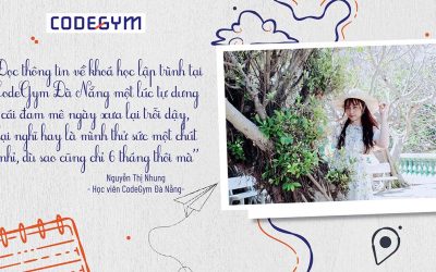 NGUYỄN THỊ NHUNG: Đi Nhật về & Tìm lại giấc mơ Lập trình viên còn dang dở thời học sinh