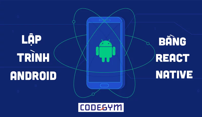 Lập trình Android bằng React Native