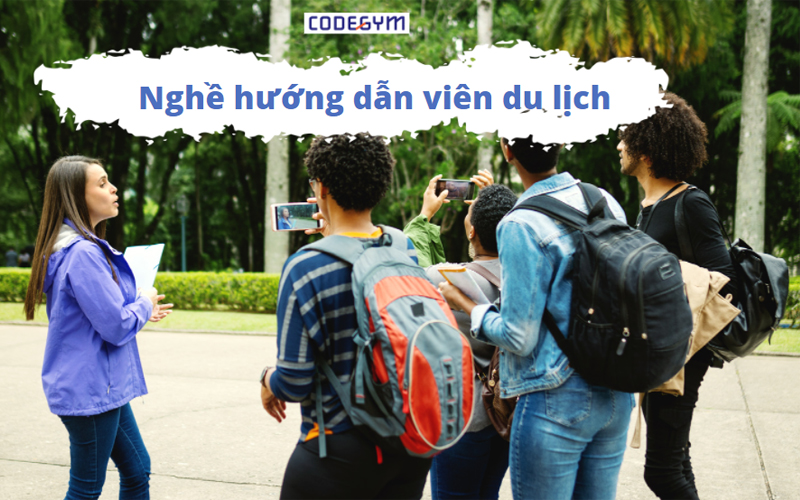 Nghề hướng dẫn viên du lịch bị ảnh hưởng do dịch bệnh