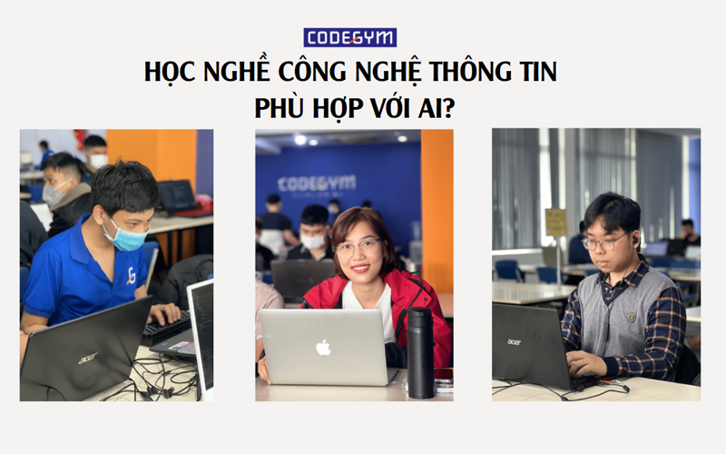 Học nghề công nghệ thông tin phù hợp với ai