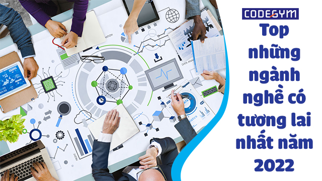 Top những ngành nghề có tương lai nhất năm 2023