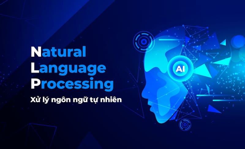 Xử lý ngôn ngữ tự nhiên – Natural Language Processing