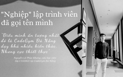 “Giải mã” hành trình chuyển nghề lập trình viên của chàng sinh viên năm cuối ngành Xây dựng
