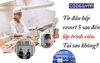 Liệu một đầu bếp resort 5 sao có thể làm lập trình viên?