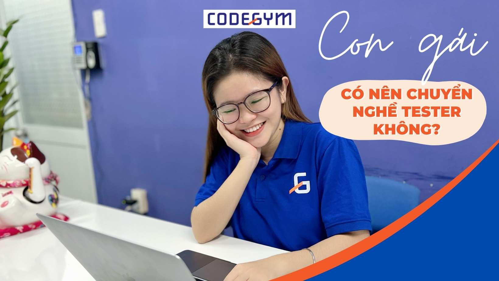 Con gái có nên chuyển nghề Tester không