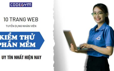 10 trang web tuyển dụng nhân viên kiểm thử phần mềm uy tín nhất hiện nay