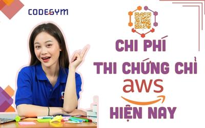 Hé lộ chi phí để thi chứng chỉ AWS hiện nay UPDATE MỚI NHẤT