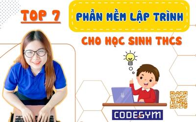 Tổng hợp 7 phần mềm lập trình cho học sinh trung học cơ sở