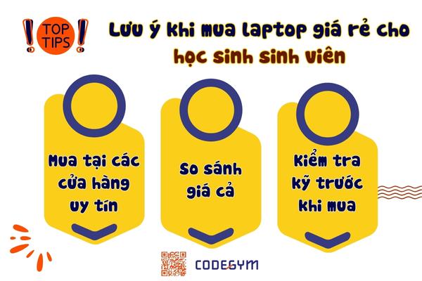 Lưu ý khi mua laptop giá rẻ cho học sinh sinh viên