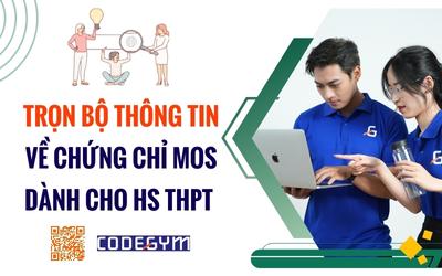Trọn bộ thông tin về chứng chỉ MOS dành cho học sinh THPT  