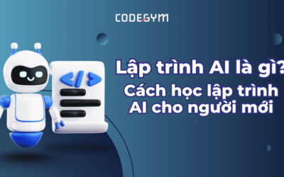 Lập trình AI là gì? Cách học lập trình AI cho người mới