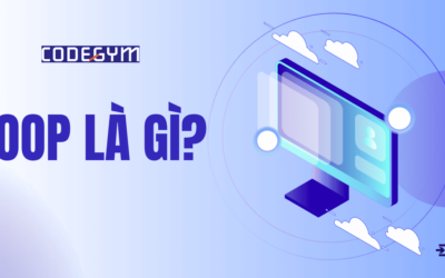 OOP là gì? Giải thích về lập trình hướng đối tượng cho người mới